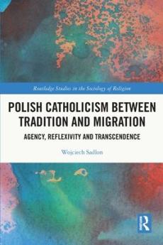 Polish catholicism between tradition and migration