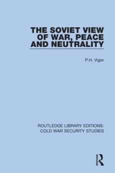 Soviet view of war, peace and neutrality