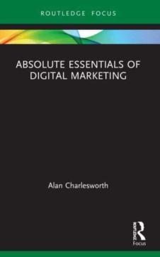 Absolute essentials of digital marketing