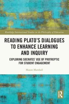 Reading plato's dialogues to enhance learning and inquiry