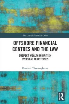 Offshore financial centres and the law