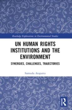 Un human rights institutions and the environment