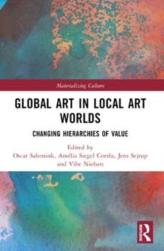 Global art in local art worlds