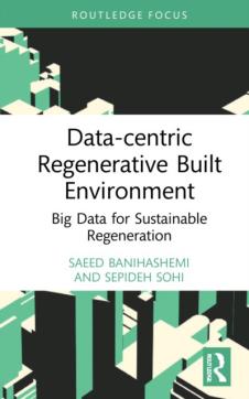 Data-centric regenerative built environment