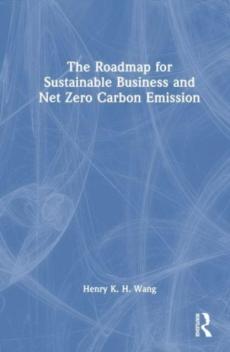 Roadmap for sustainable business and net zero carbon emission