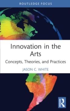 Innovation in the arts