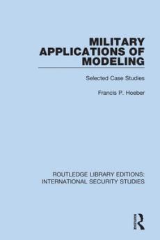 Military applications of modeling