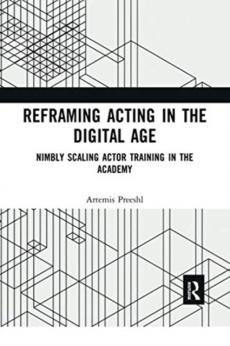 Reframing acting in the digital age