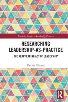 Researching leadership-as-practice