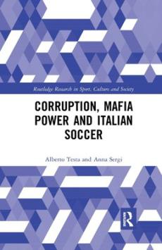 Corruption, mafia power and italian soccer