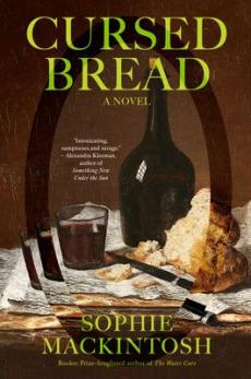 Cursed bread : a novel