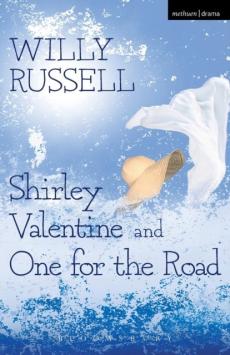 Shirley Valentine ; and One for the road
