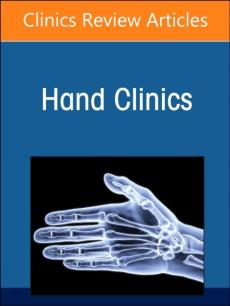 Peripheral Nerve Reconstruction, an Issue of Hand Clinics