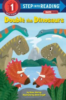 Double the Dinosaurs: A Math Reader