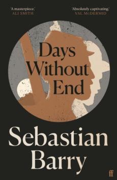 Days without end : a novel