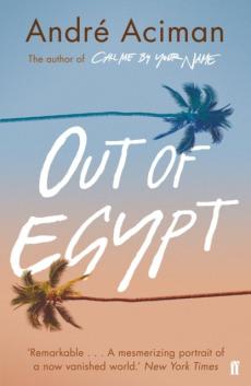 Out of Egypt : a memoir