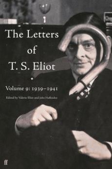 Letters of t. s. eliot volume 9