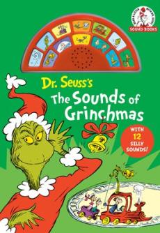 Dr. Seuss's the Sounds of Grinchmas with 12 Silly Sounds!