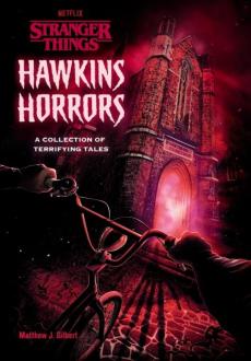 Hawkins horrors : a collection of terrifying tales