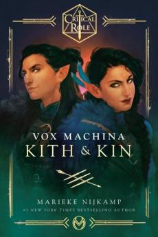 Vox machina : Kith & Kin