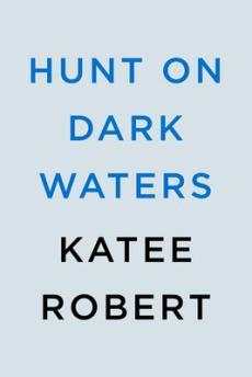 Hunt on dark waters