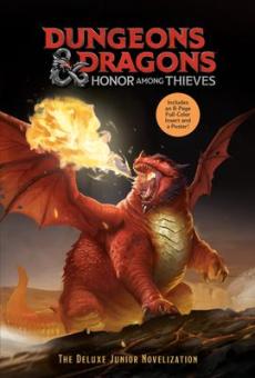 Dungeons & dragons : honor among thieves: the deluxe junior novelization