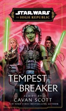 Star Wars: Tempest Breaker (the High Republic)