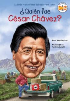 Qui n fue C sar Ch vez? (Who Was Cesar Chavez? Spanish Edition)