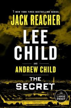 The secret : a Jack Reacher novel