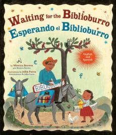 Waiting for the Biblioburro/Esperando El Biblioburro