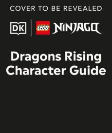 Lego Ninjago Dragons Rising Character Guide (Library Edition)