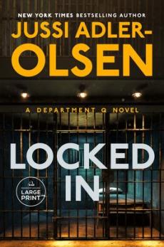 Locked in : a department Q novel