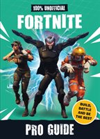 100% unofficial Fortnite pro guide