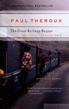 The great railway bazar : by train through Asia