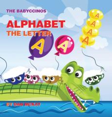 The Babyccinos Alphabet The Letter A