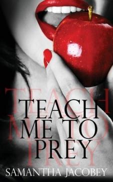 Teach Me to Prey