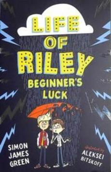 Life of Riley : beginner's luck