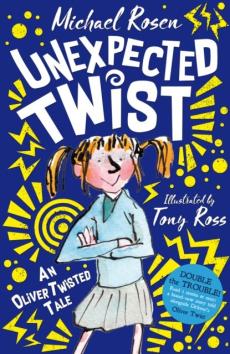 Unexpected twist: an oliver twisted tale (new cover edition)