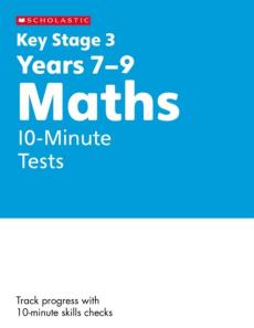 Maths 10-minute tests ages 11-14