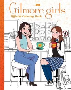 Gilmore girls: the official coloring book