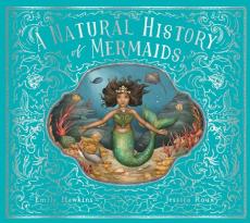 A Natural History of Mermaids