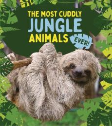 The Most Cuddly Jungle Animals Ever