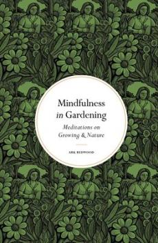 Mindfulness in gardening