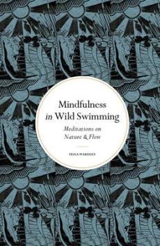 Mindfulness in wild swimming