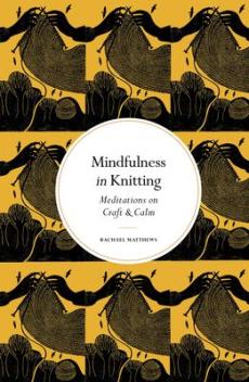 Mindfulness in knitting