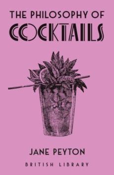 The philosophy of cocktails