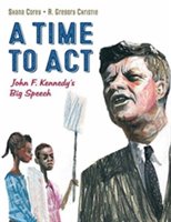 A time to act : John F. Kennedy's big speech