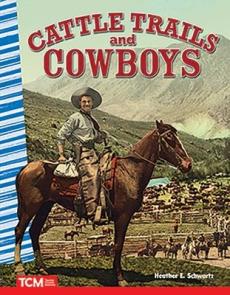 Cattle Trails and Cowboys