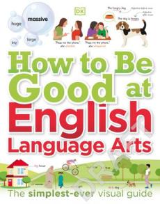 How to Be Good at English Language Arts