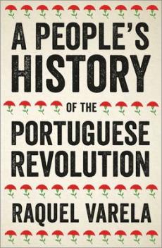 People's history of the portuguese revolution